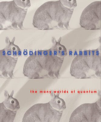 خرید و دانلود نسخه کامل کتاب Schrödinger’s Rabbits: The Many Worlds of Quantum