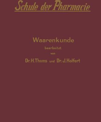 خرید و دانلود نسخه کامل کتاب Schule der Pharmacie. Waarenkunde V