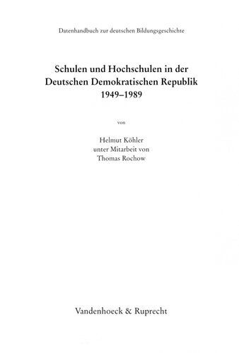 خرید و دانلود نسخه کامل کتاب Schulen und Hochschulen in der Deutschen Demokratischen Republik 1949-1989_68c6bb6a9e55d.jpeg خرید و دانلود نسخه کامل کتاب Schulen und Hochschulen in der Deutschen Demokratischen Republik 1949-1989