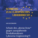 خرید و دانلود نسخه کامل کتاب Schutz Des Know-how Gegen Ausspahende Produktanalysen, Reverse Engineering