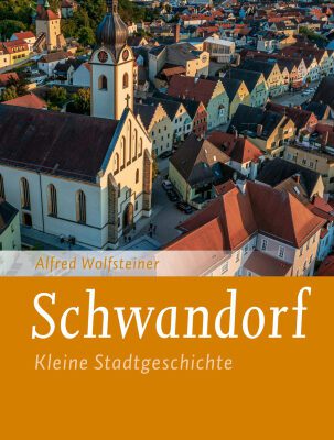 خرید و دانلود نسخه کامل کتاب Schwandorf : Kleine Stadtgeschichte