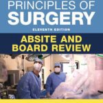 خرید و دانلود نسخه کامل کتاب Schwartz’s Principles of Surgery ABSITE and Board Review, 11th Edition
