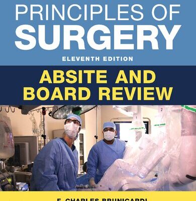 خرید و دانلود نسخه کامل کتاب Schwartz’s Principles of Surgery ABSITE and Board Review, 11th Edition