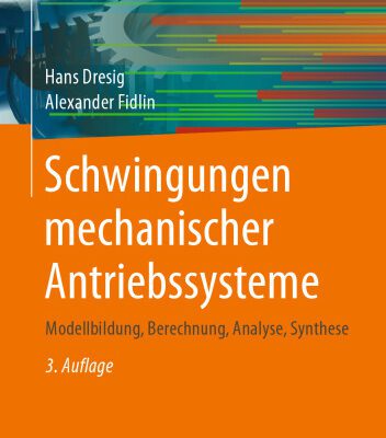 خرید و دانلود نسخه کامل کتاب Schwingungen mechanischer Antriebssysteme: Modellbildung, Berechnung, Analyse, Synthese