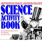 خرید و دانلود نسخه کامل کتاب Science Activity Book: 20 Exciting Experiments for Parents and Kids to Do