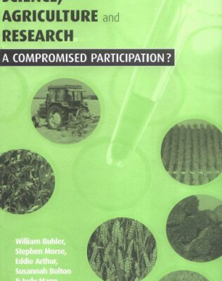 خرید و دانلود نسخه کامل کتاب Science, Agriculture and Research: A Compromised Participation?