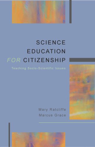 خرید و دانلود نسخه کامل کتاب Science Education for Citizenship: Teaching Socio-Scientific Issues_68ce3fc4e68d8.jpeg خرید و دانلود نسخه کامل کتاب Science Education for Citizenship: Teaching Socio-Scientific Issues