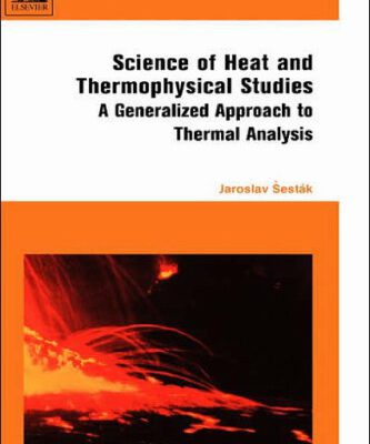 خرید و دانلود نسخه کامل کتاب Science of Heat and Thermophysical Studies