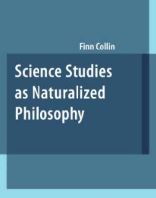 خرید و دانلود نسخه کامل کتاب Science Studies as Naturalized Philosophy