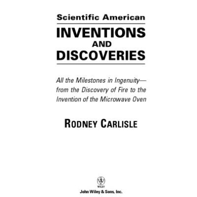 خرید و دانلود نسخه کامل کتاب Scientific American inventions and discoveries: all the milestones in ingenuity