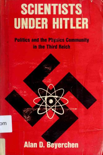 خرید و دانلود نسخه کامل کتاب Scientists Under Hitler: Politics and the Physics Community in the Third Reich_68be15cf54d8c.jpeg خرید و دانلود نسخه کامل کتاب Scientists Under Hitler: Politics and the Physics Community in the Third Reich