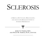 خرید و دانلود نسخه کامل کتاب Sclerosis – A Medical Dictionary, Bibliography, and Annotated Research Guide to Internet References