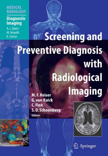 خرید و دانلود نسخه کامل کتاب Screening and Preventive Diagnosis with Radiological Imaging (Medical Radiology Diagnostic Imaging)_68b72377027b6.jpeg خرید و دانلود نسخه کامل کتاب Screening and Preventive Diagnosis with Radiological Imaging (Medical Radiology Diagnostic Imaging)