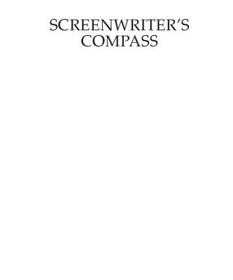 خرید و دانلود نسخه کامل کتاب Screenwriter’s Compass: Character As True North