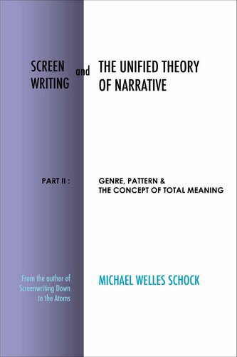 خرید و دانلود نسخه کامل کتاب Screenwriting and The Unified Theory of Narrative_68d61eb1b43be.jpeg خرید و دانلود نسخه کامل کتاب Screenwriting and The Unified Theory of Narrative