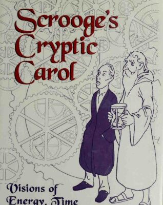 خرید و دانلود نسخه کامل کتاب Scrooge’s Cryptic Carol: Visions of Energy, Time, and Quantum Nature