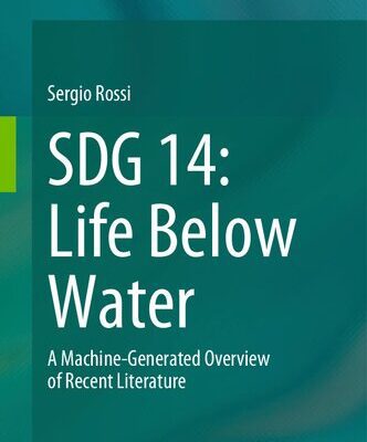 خرید و دانلود نسخه کامل کتاب SDG 14: Life Below Water: A Machine-Generated Overview of Recent Literature