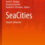 خرید و دانلود نسخه کامل کتاب SeaCities: Aquatic Urbanism