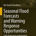 خرید و دانلود نسخه کامل کتاب Seasonal Flood Forecasts and Warning Response Opportunities: ENSO Applications in Bangladesh