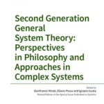خرید و دانلود نسخه کامل کتاب Second Generation General System Theory: Perspectives in Philosophy and Approaches in Complex Systems