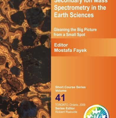 خرید و دانلود نسخه کامل کتاب Secondary ion mass spectrometry in the earth sciences: gleaning the big picture from a small spot