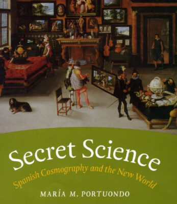 خرید و دانلود نسخه کامل کتاب Secret Science: Spanish Cosmography and the New World