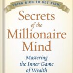 خرید و دانلود نسخه کامل کتاب Secrets of the Millionaire Mind: Mastering the Inner Game of Wealth by T. Harv Eker