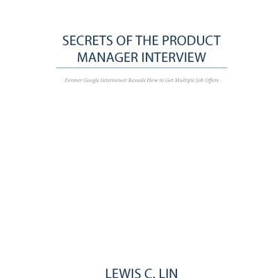 خرید و دانلود نسخه کامل کتاب SECRETS OF THE PRODUCT MANAGER INTERVIEW