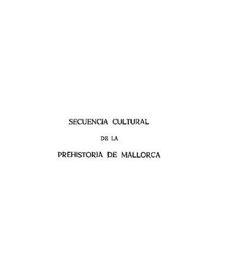 خرید و دانلود نسخه کامل کتاب Secuencia cultural de la Prehistoria de Mallorca