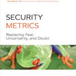 خرید و دانلود نسخه کامل کتاب Security Metrics: Replacing Fear, Uncertainty, and Doubt (Symantec Press Series)