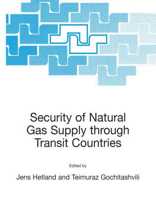 خرید و دانلود نسخه کامل کتاب Security of Natural Gas Supply through Transit Countries (NATO Science Series II: Mathematics, Physics and Chemistry)