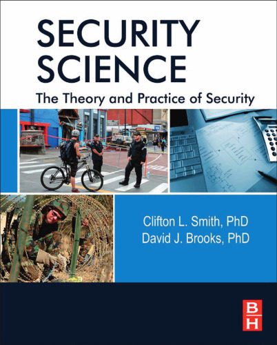 خرید و دانلود نسخه کامل کتاب Security Science: The Theory and Practice of Security_68c6e1e6abffe.jpeg خرید و دانلود نسخه کامل کتاب Security Science: The Theory and Practice of Security