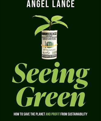 خرید و دانلود نسخه کامل کتاب Seeing Green : How to Save the Planet and Profit from Sustainability