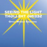 خرید و دانلود نسخه کامل کتاب Seeing the Light: Optics Without Equations