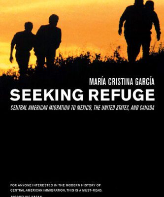 خرید و دانلود نسخه کامل کتاب Seeking Refuge: Central American Migration to Mexico, the United States, and Canada