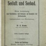خرید و دانلود نسخه کامل کتاب Seeluft und Seebad. Eine Anleitung zum Verständnis und Kurmittel der Nordseeinseln, insbesondere von Norderney