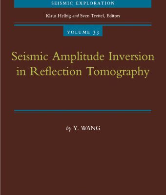 خرید و دانلود نسخه کامل کتاب Seismic Amplitude Inversion in Reflection Tomography (Handbook of Geophysical Exploration: Seismic Exploration) (Vol 33)