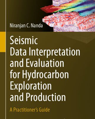 خرید و دانلود نسخه کامل کتاب Seismic Data Interpretation and Evaluation for Hydrocarbon Exploration and Production: A Practitioner’s Guide