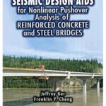 خرید و دانلود نسخه کامل کتاب Seismic Design Aids for Nonlinear Pushover Analysis of Reinforced Concrete and Steel Bridges (Advances in Earthquake Engineering)