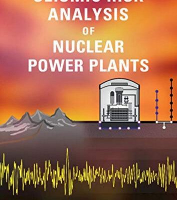 خرید و دانلود نسخه کامل کتاب Seismic Risk Analysis of Nuclear Power Plants