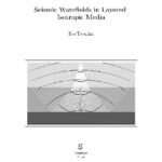 خرید و دانلود نسخه کامل کتاب Seismic wavefields in layered isotropic media