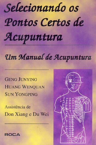 خرید و دانلود نسخه کامل کتاب Selecionando os pontos certos de Acupuntura_68bab5e6d4e0a.jpeg خرید و دانلود نسخه کامل کتاب Selecionando os pontos certos de Acupuntura