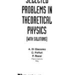 خرید و دانلود نسخه کامل کتاب Selected problems in theoretical physics