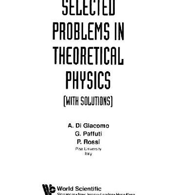 خرید و دانلود نسخه کامل کتاب Selected problems in theoretical physics