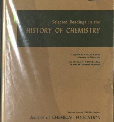 خرید و دانلود نسخه کامل کتاب Selected Readings in the History of Chemistry (Reprinted from the 1933-1963 volumes)