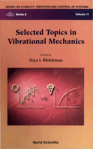 خرید و دانلود نسخه کامل کتاب Selected Topics in Vibrational Mechanics (Series on Stability, Vibration and Control of Systems: Series A, Vol. 11)_68bd2656b0227.jpeg خرید و دانلود نسخه کامل کتاب Selected Topics in Vibrational Mechanics (Series on Stability, Vibration and Control of Systems: Series A, Vol. 11)