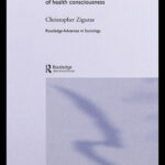 خرید و دانلود نسخه کامل کتاب Self-Care: Embodiment, Autonomy and the Shaping of Health Consciousness