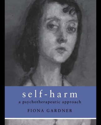 خرید و دانلود نسخه کامل کتاب Self-Harm: A Psychotherapeutic Approach