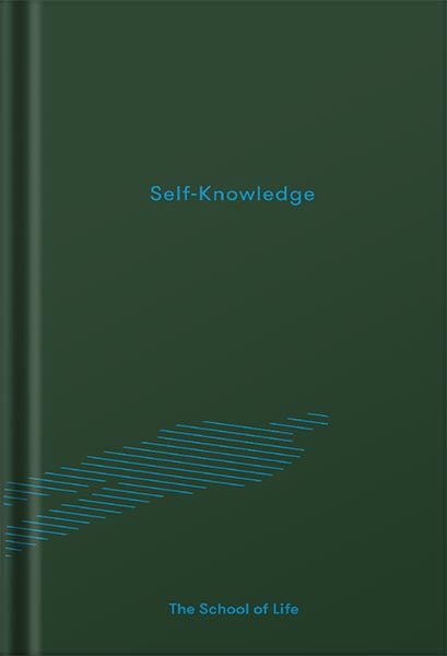 خرید و دانلود نسخه کامل کتاب Self-Knowledge (Essay Books) by The School of Life_68c06a790a4ff.jpeg خرید و دانلود نسخه کامل کتاب Self-Knowledge (Essay Books) by The School of Life