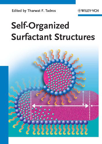 خرید و دانلود نسخه کامل کتاب Self-Organized Surfactant Structures_68d4938cc8560.jpeg خرید و دانلود نسخه کامل کتاب Self-Organized Surfactant Structures